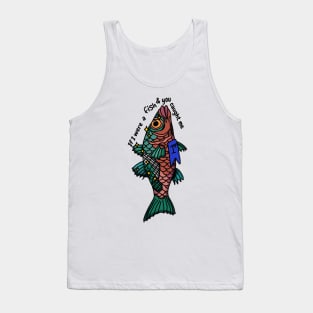 If I was a fish Tank Top